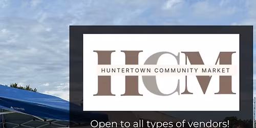 Huntertown Community Market- August