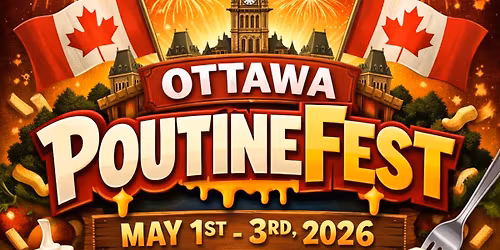 Ottawa PoutineFest (10th Anniversary)