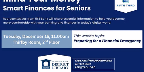 Mind Your Money for Seniors: Preparing for a Financial Emergency