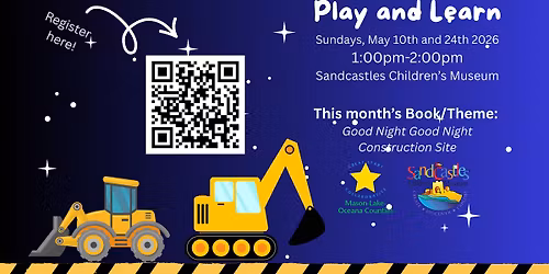 May GSC Play and Learn: Good Night Good Night Construction Site