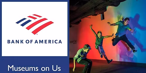 Bank of America's Museums on Us Weekend