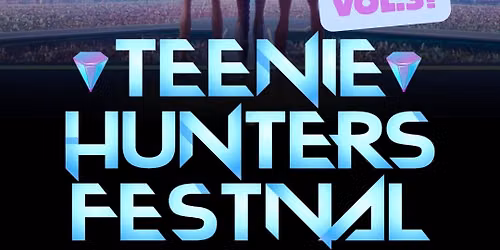 Teenie Hunters Festival | MELBOURNE 20 SEPT