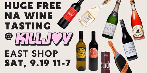 HUGE! FREE! NA Wine tasting all day!