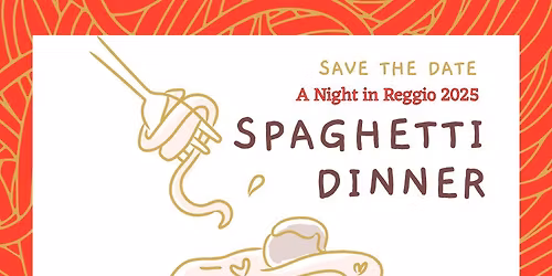 A Night in Reggio 2025 - Spaghetti Dinner