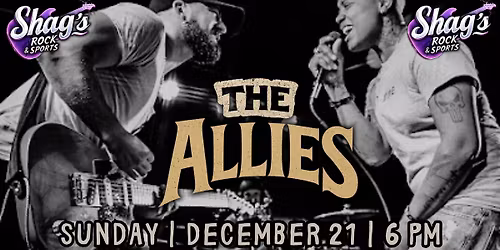 The Allies LAST SHOW OF THE YEAR LIVE@Shag's