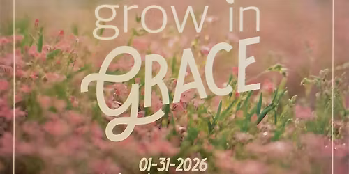 Grow in Grace Women's Winter Retreat