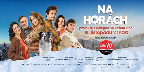 Předpremiéra filmu Na horách + beseda s herci a tvůrci
