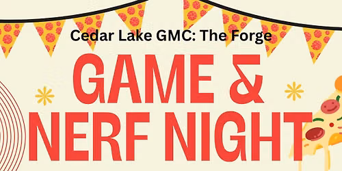 The Forge: Game & Nerf Night