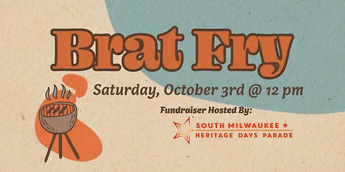 Brat Fry Fundraiser for SM Heritage Days Parade