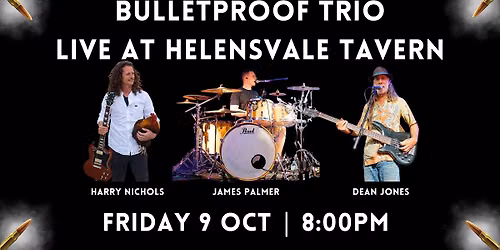 Bulletproof Trio at Helensvale Tavern