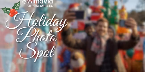 \ud83c\udf84\ud83c\udf85\u26c4\ufe0fAlmaVia of Camarillo Holiday Photo Spot!