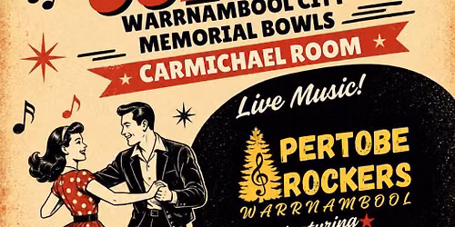 Pertobe Rockers presents Warrnambools own Rockin Daddies