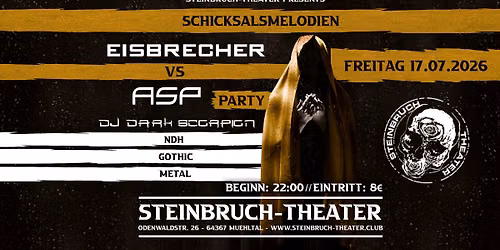 Schicksalsmelodien: Eisbrecher VS ASP mit DJ Dark Scorpion