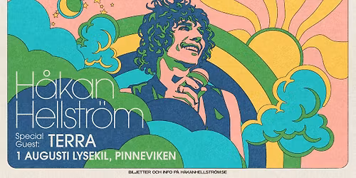 H\u00e5kan Hellstr\u00f6m | Special Guest: Terra | Pinneviken | Lysekil