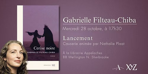 GABRIELLE FILTEAU-CHIBA - Cerise noire - LANCEMENT