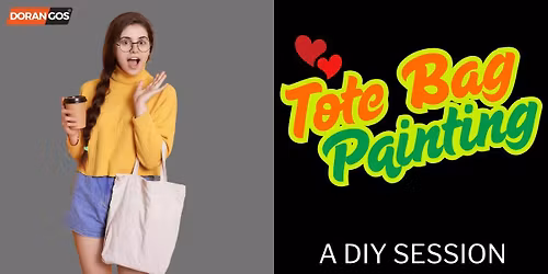 Tote Bag Painting (A DIY Session)