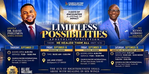 Limitless Possibilities Apostolic Visitation: He Healed Them All