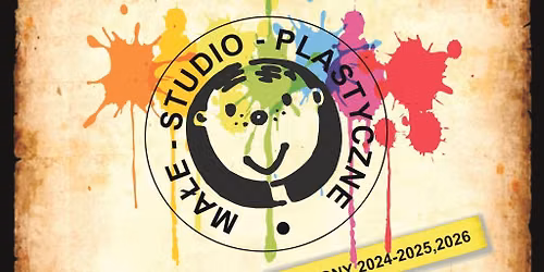 MA\u0141E STUDIO PLASTYCZNE - WERNISA\u017b WYSTAWY 