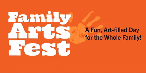 Family Arts Fest-Save the Date!