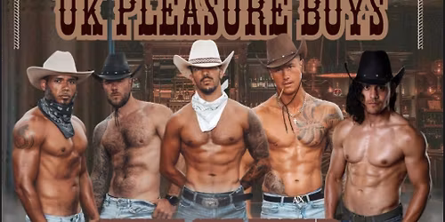 Uk Pleasure Boys -Wet and Wild Tour