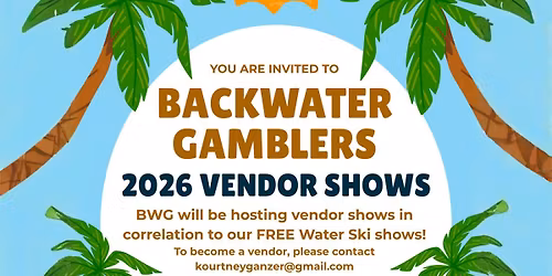 Vendor Show with the Backwater Gamblers