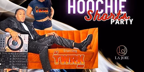 Keith & Dexter Present: Hoochie Daddy Shorts Party