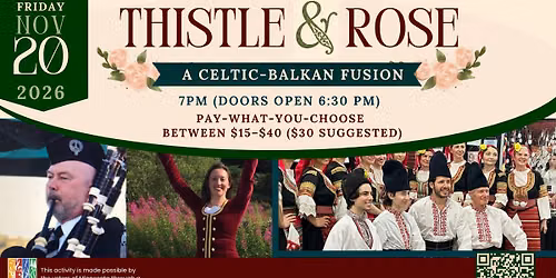 Thistle & Rose: A Celtic-Balkan Fusion