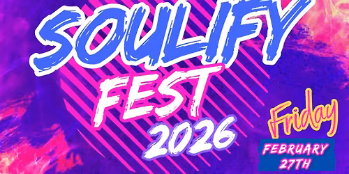 SOULIFY FEST Part 3 (2026 Edition)