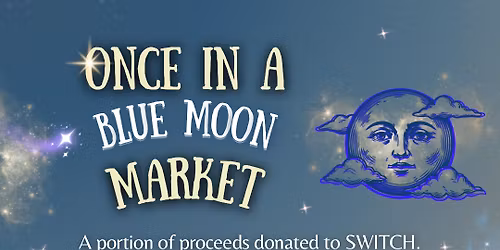 Once in a Blue Moon Market 