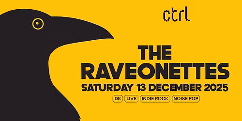ctrl LIVE: The Raveonettes (DK)