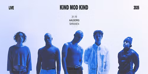 Kind mod Kind - Live 20256 \/\/ Skr\u00e5en