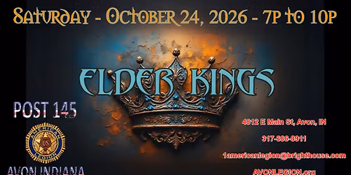 Elder Kings Return to Avon American Legion Post 145!
