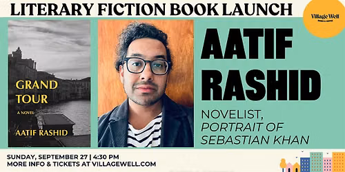 Literary Fiction Book Launch: Grand Tour by Aatif Rashid