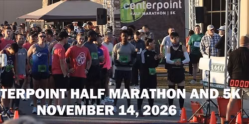 Centerpoint Half Marathon and 5K