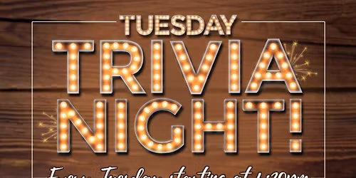 Tuesday Trivia Night!