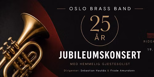 \ud83c\udfba OSLO BRASS BAND \u2013 25 \u00c5R \ud83c\udfba