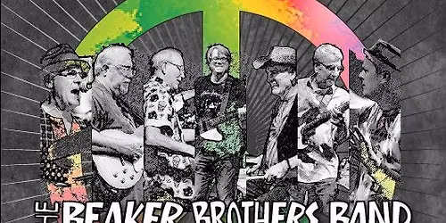 Beaker Bros. - Reelin' in the Years Farewell Tour