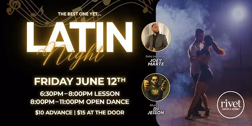 Latin Night with Salsa Lessons - LIVE at Rivet!