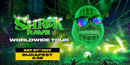 Shrek Rave - Budapest