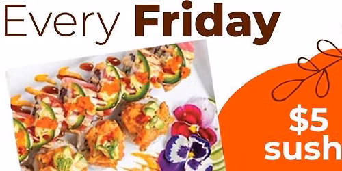 Sushi Fridays