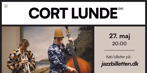 Cort Lunde (DK) \/\/ Erlings Jazz- & \u00d8lbar