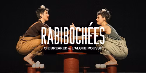Rabibochées · Di 07.06.26 ❯ Je 10.06.26 · Eden Charleroi — Boulevard Jacques Bertrand, 1, 6000 Charleroi, Belgium