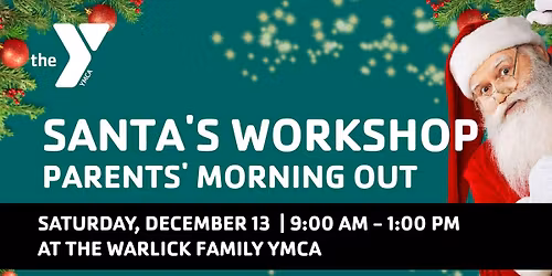 Santa's Workshop - Parents' Morning Out Event