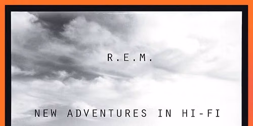 Audioforum: R.E.M. - New Adventures in Hi-Fi