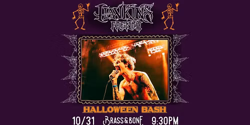 A Halloween Bash with Hawkins French (10\/31)