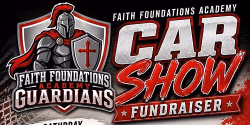 Car Show for Faith Foundations Academy 