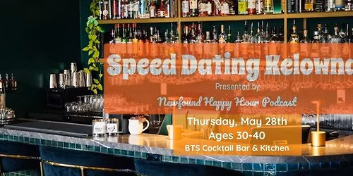 Speed Dating Kelowna Ages 30-40