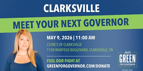 Clarksville: Meet Your Next Governor, Jerri Green!