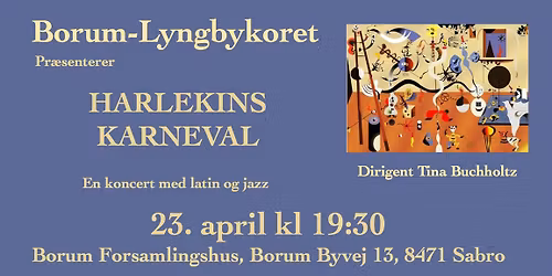 Kor koncert: Harlekins Karneval