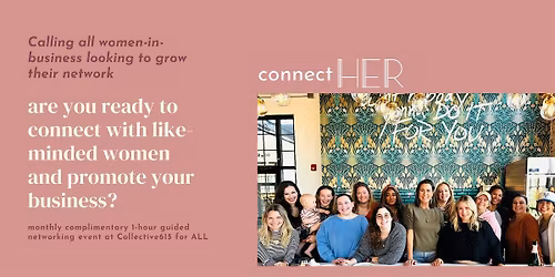 connectHER: NETWORKING for ALL women-in-business